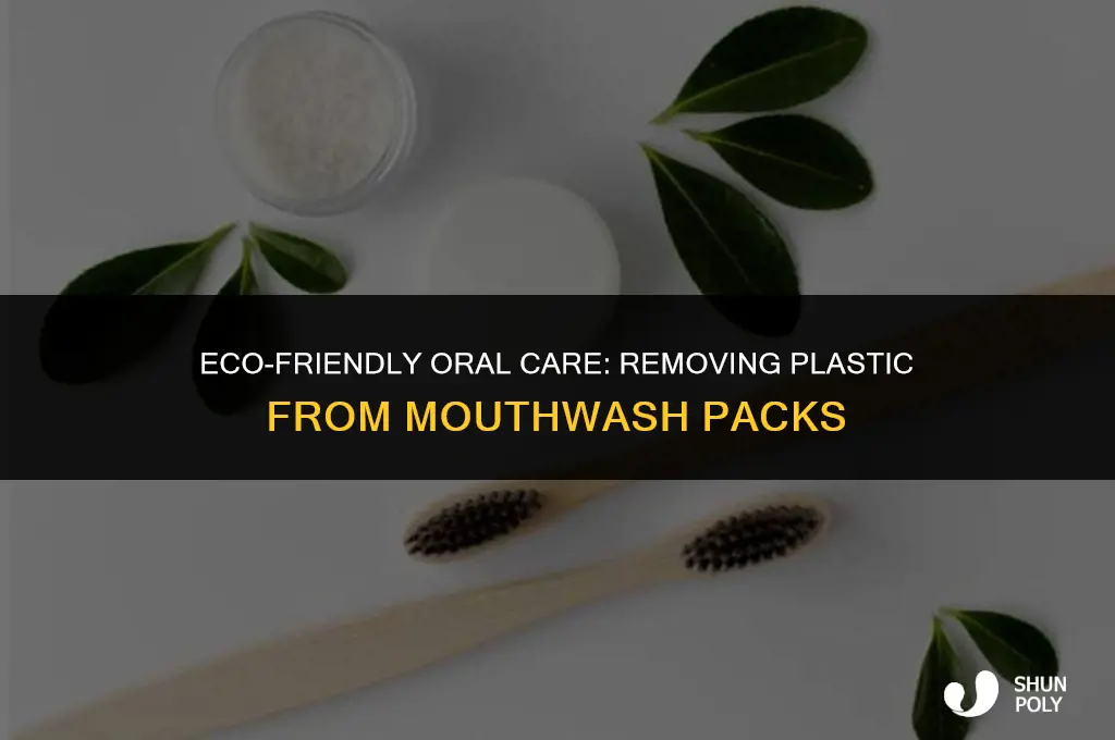 how to take plastic off of mouth wash pack