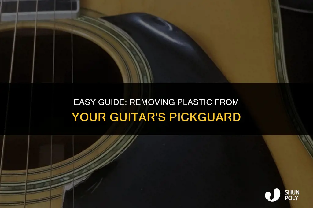 how to take plastic off pickguard