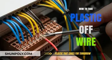 Unraveling the Tricks: How to Safely Remove Plastic from Wire