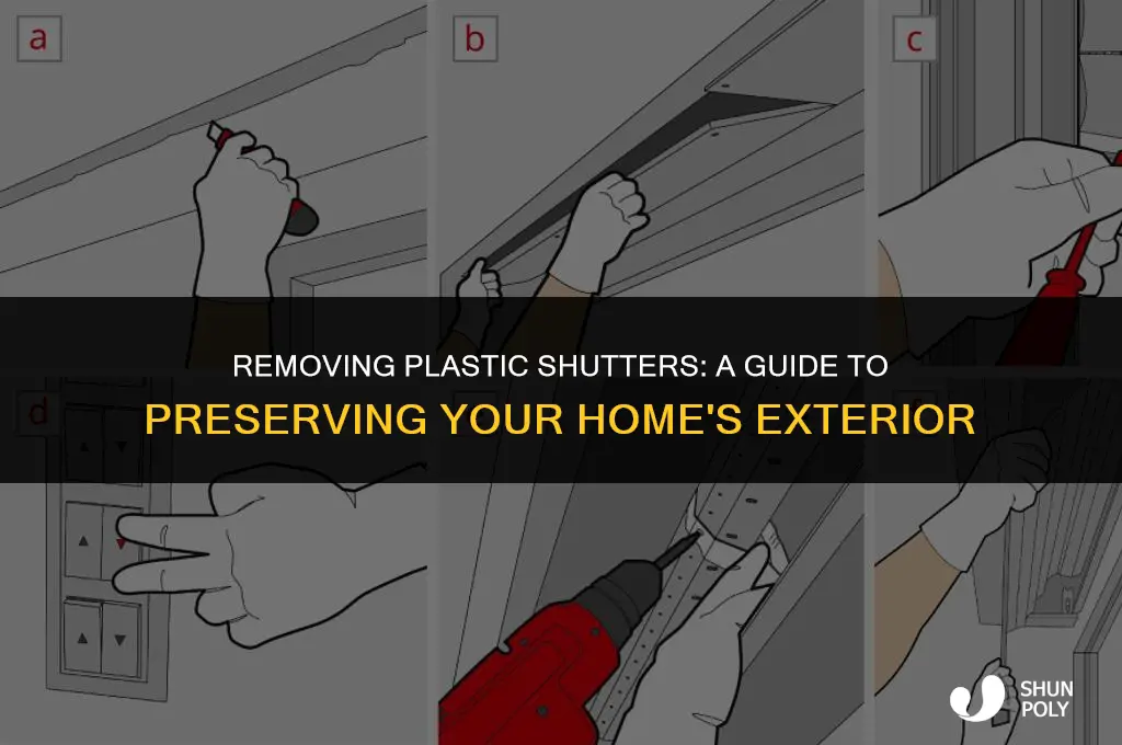 how to take plastic shutters off house with ruining them