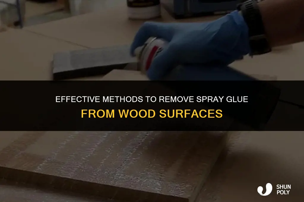 how to take spray glue plastic off wood