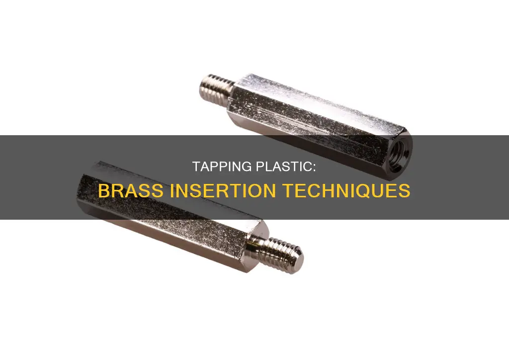 how to tap plastic for brass