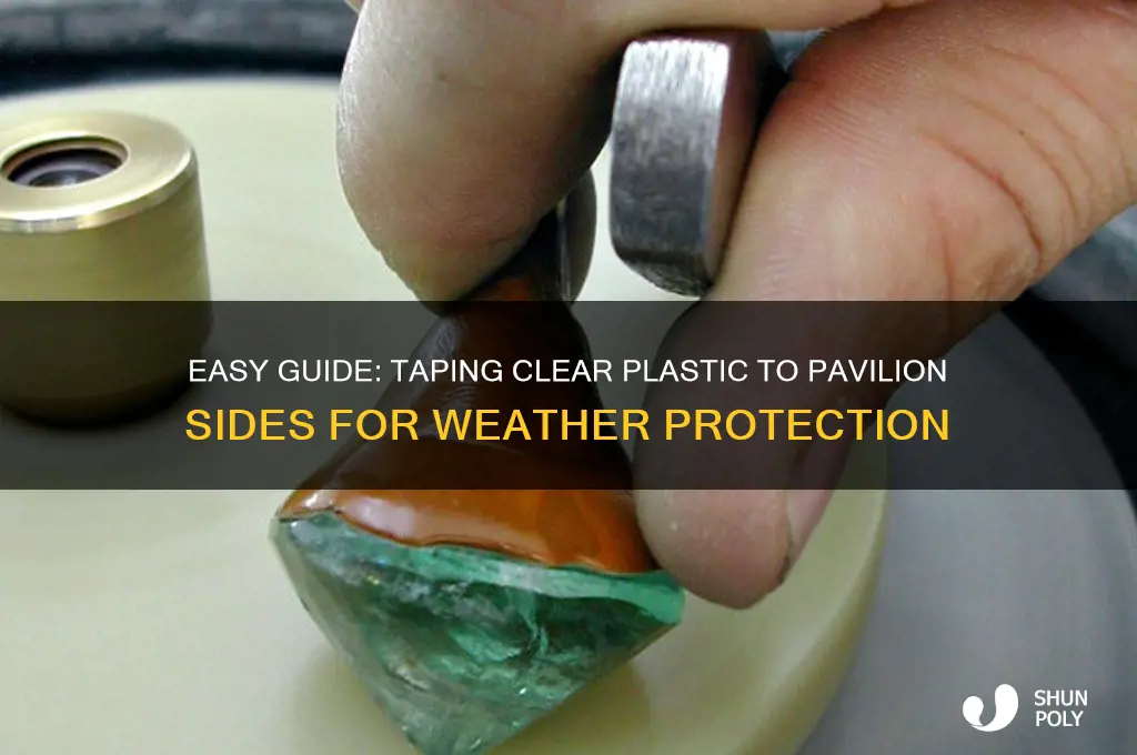 how to tape clear plastic to sides of pavillion
