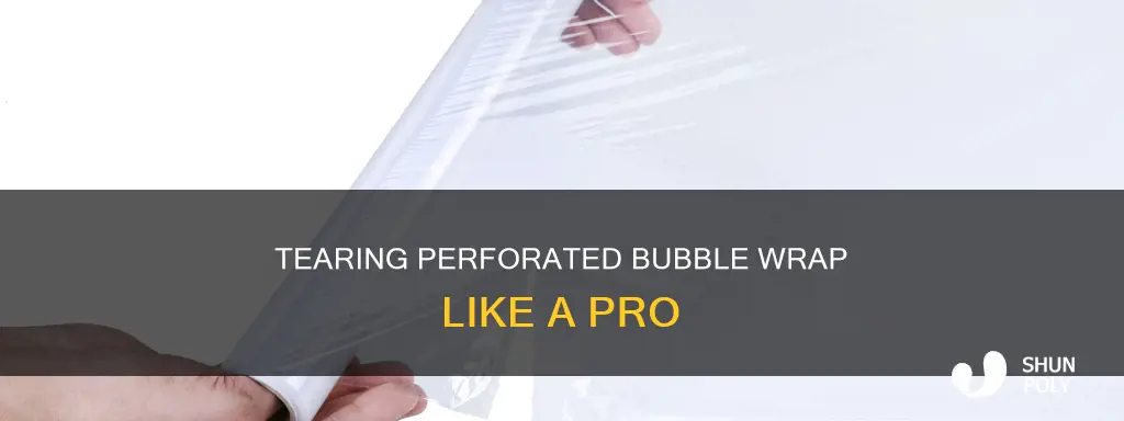 how to tear perforated bubble plastic fast