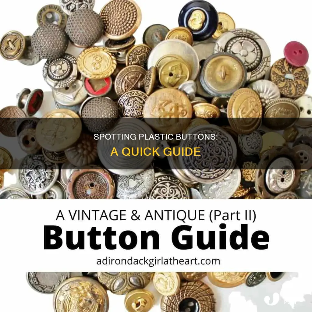 how to tell if buttons are plastic