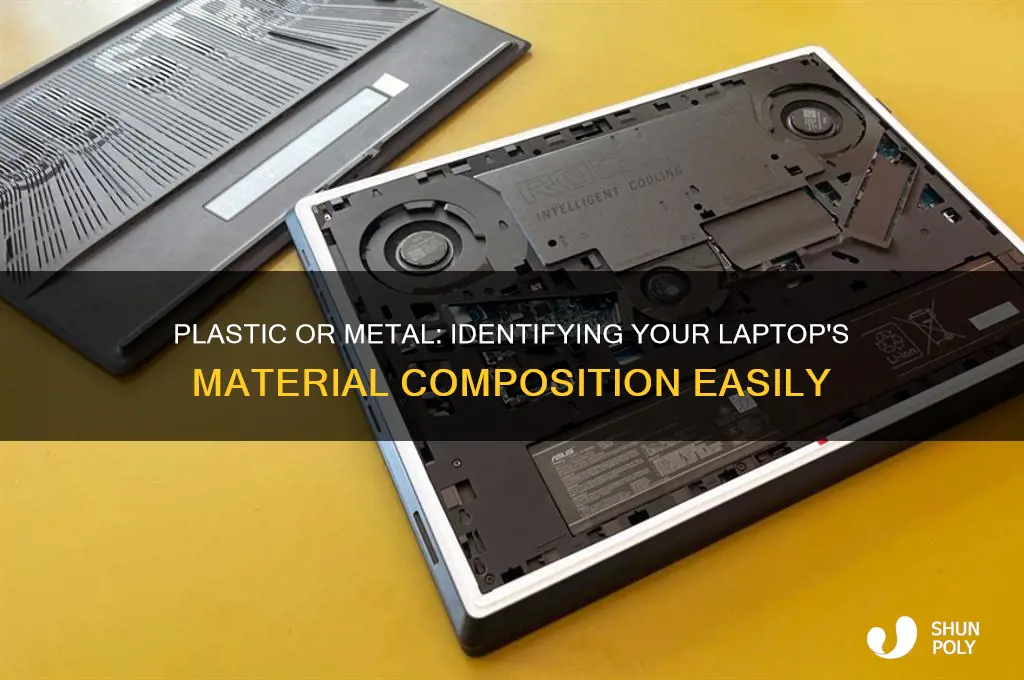 how to tell if laptop made of plastic or metal