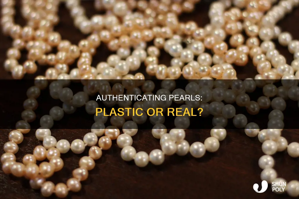 how to tell if pearl are plastic
