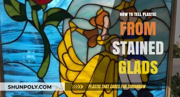 Plastic or Stained Glass: How to Tell the Difference