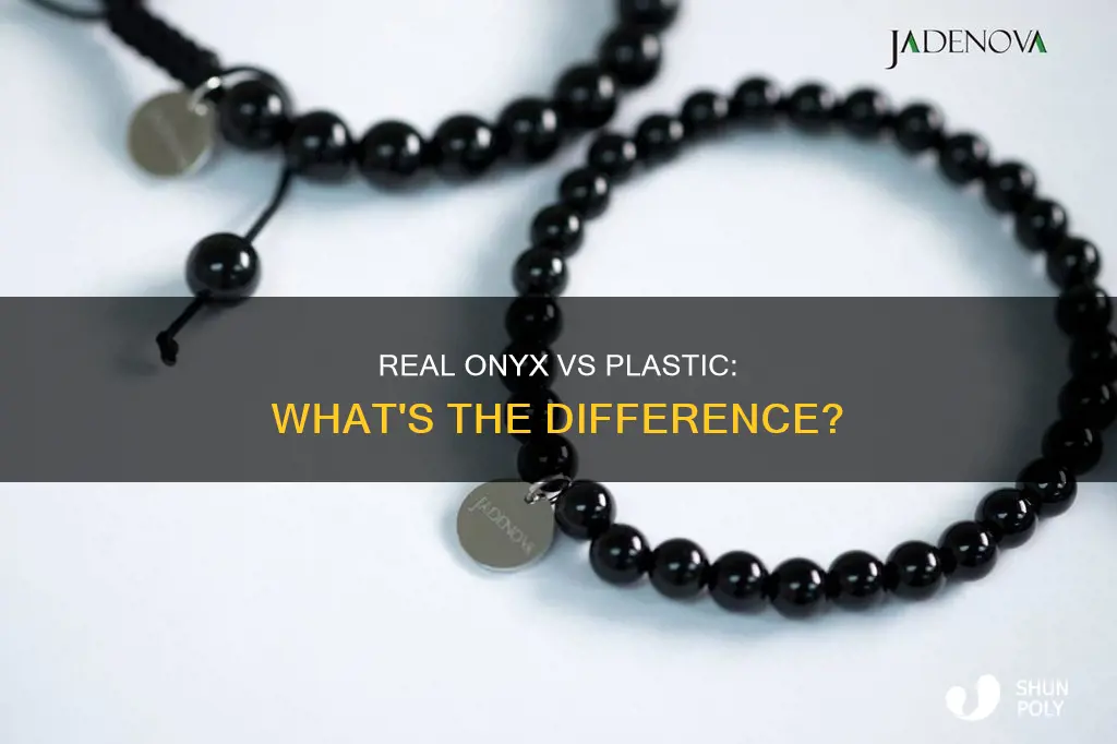 how to tell real onyx from plastic