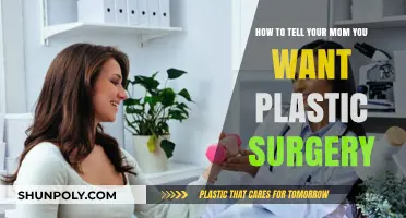 How to Gently Tell Your Mom You're Considering Plastic Surgery