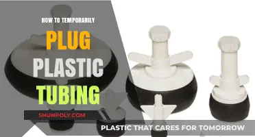 Quick Fixes to Plug Plastic Tubing