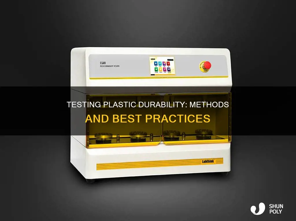 how to test durability of plastic