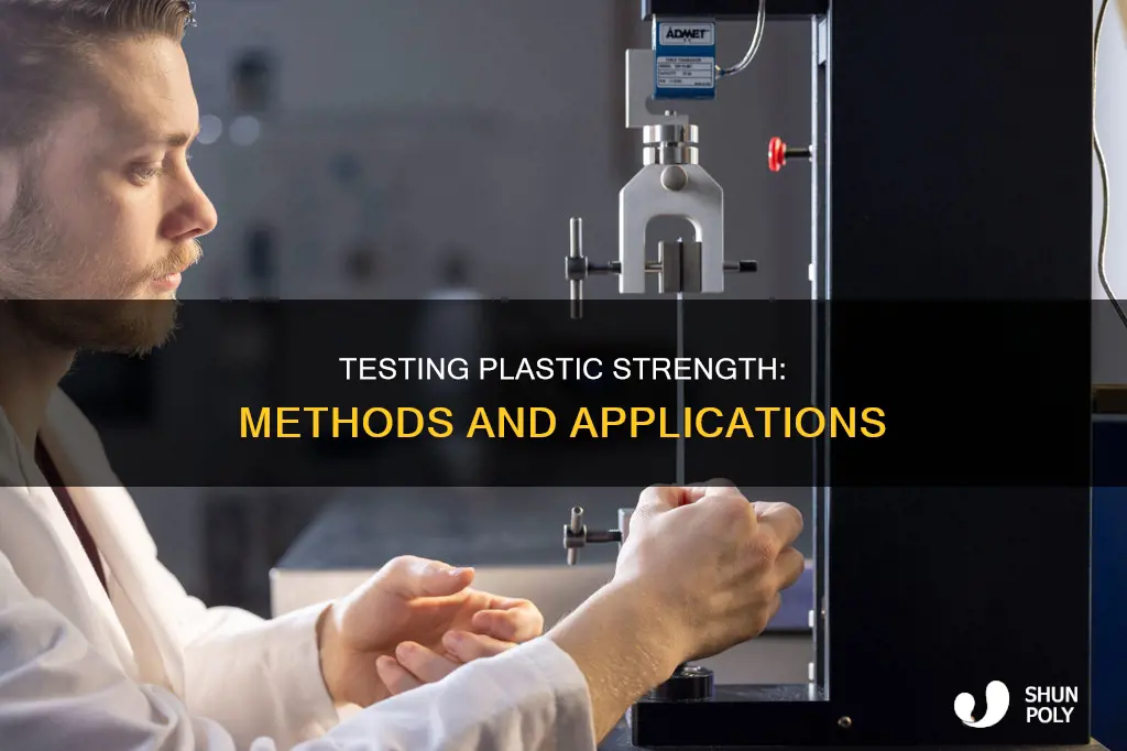 how to test how strong plastic is