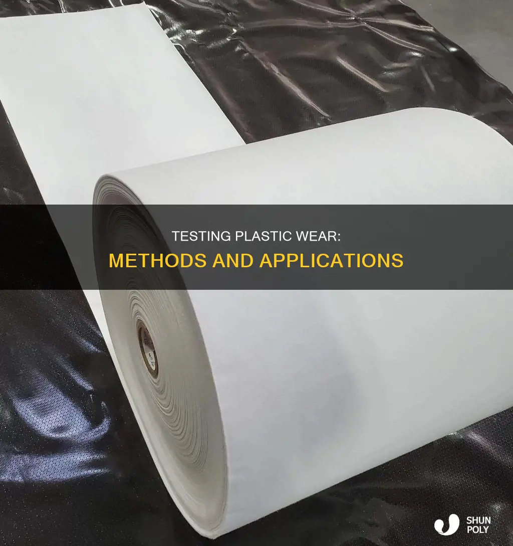how to test wear on plastics