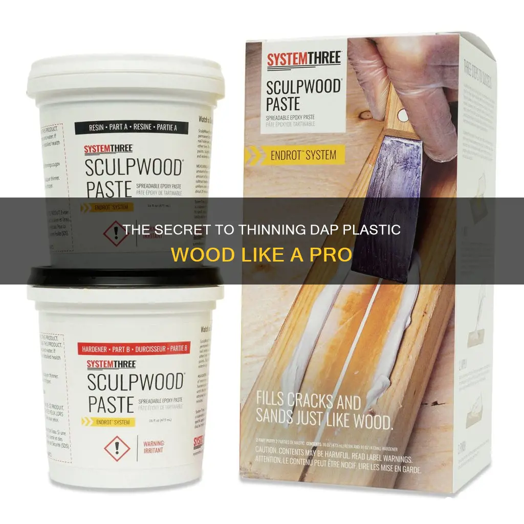 how to thin dap plastic wood