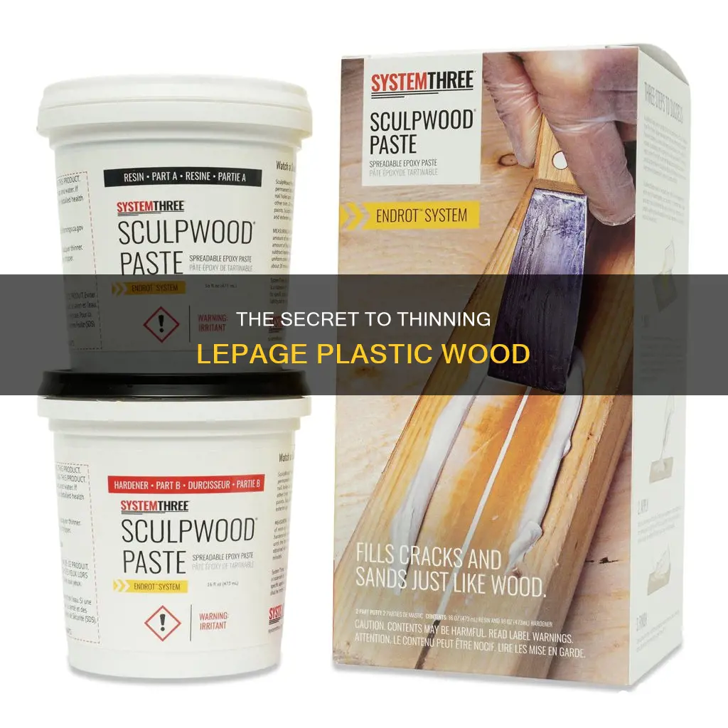how to thin lepage plastic wood