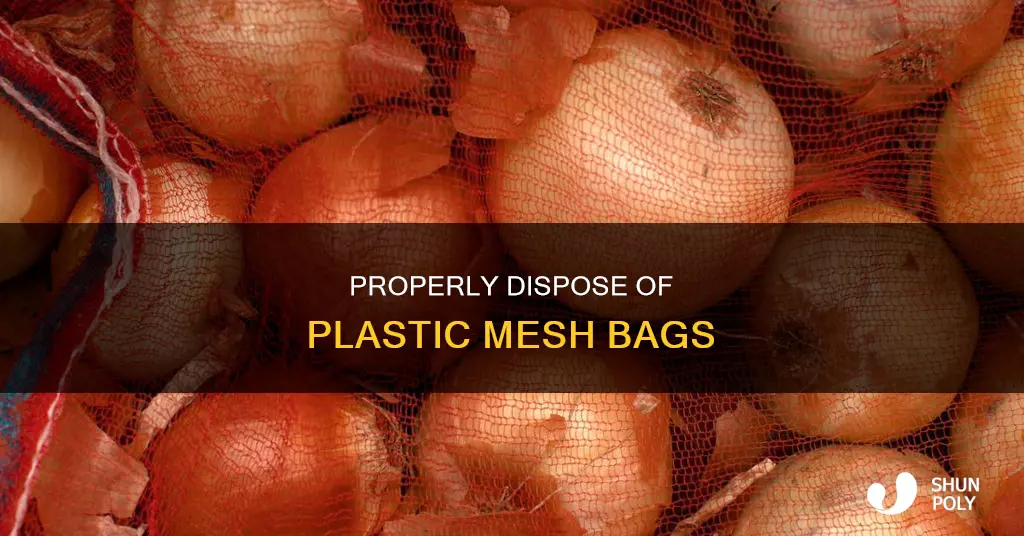 how to throw away plastic mesh vags