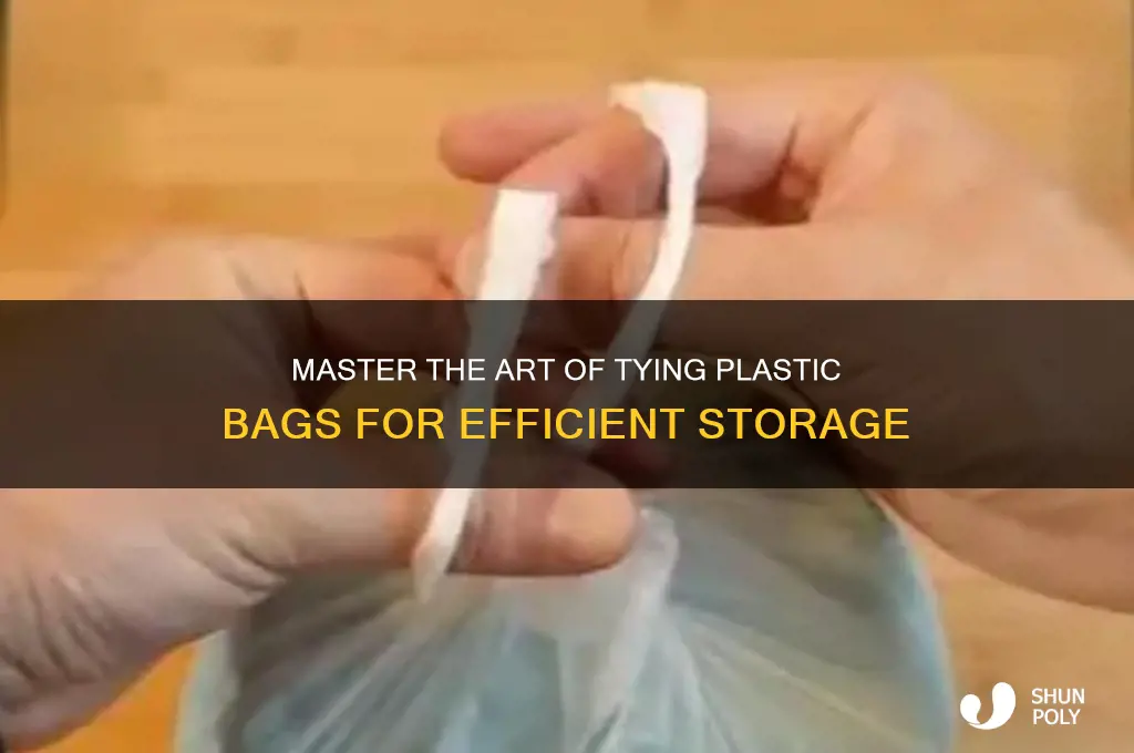 how to tie a plastic bag for storage