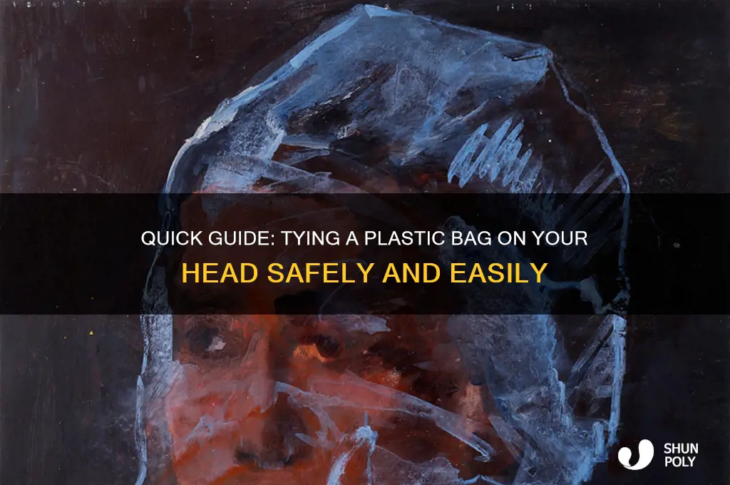 how to tie a plastic bag on your head