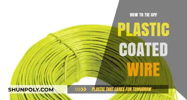 The Art of Tying Off Plastic-Coated Wire