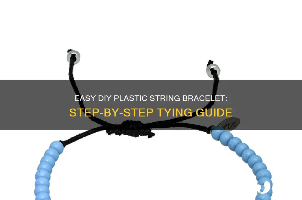 how to tie plastic string to make bracelet