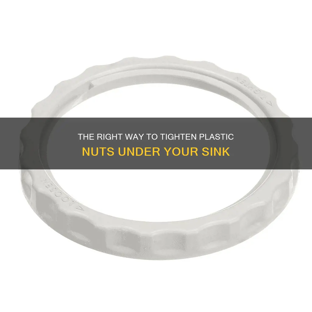 how to tighten plastic nut under sink