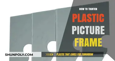 Tightening Plastic Picture Frames: Tips and Tricks
