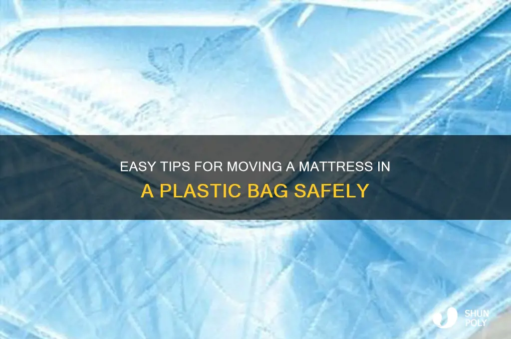 how to transport mattress plastic bag