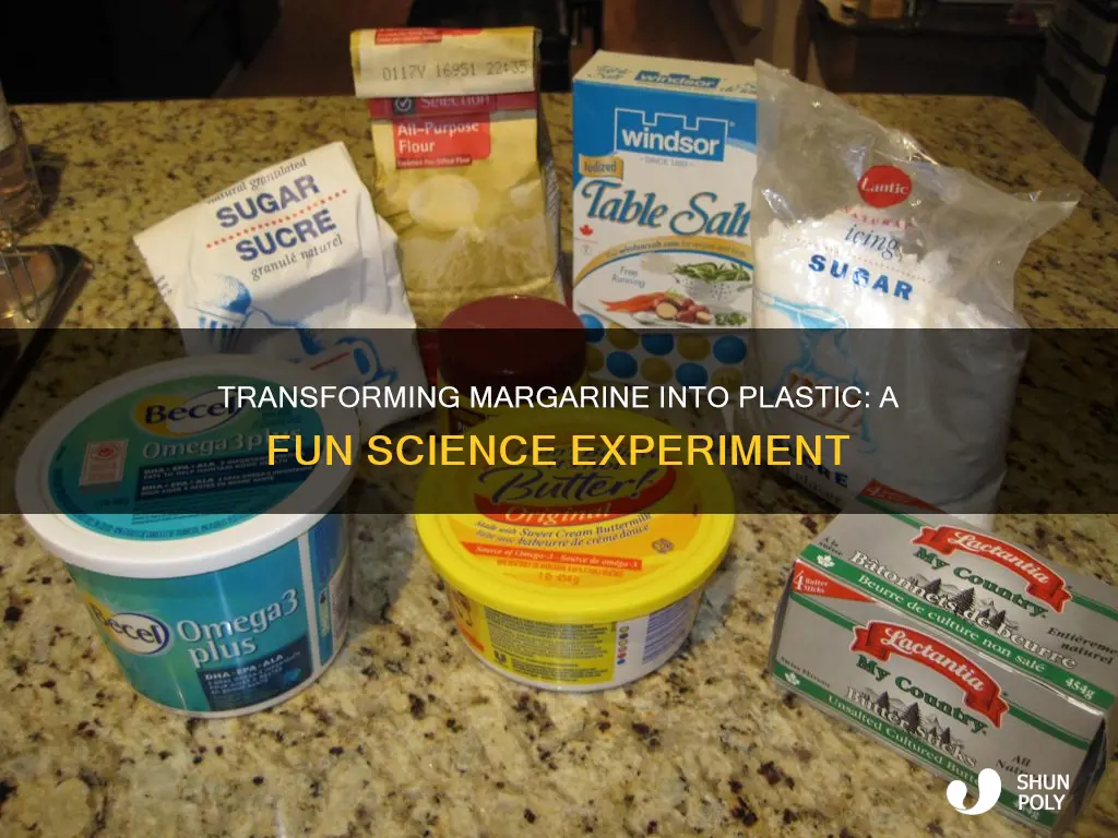 how to turn margarine into plastic