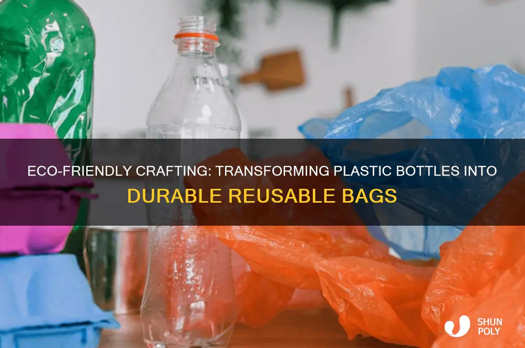 how to turn plastic water bottles into a resuable bag