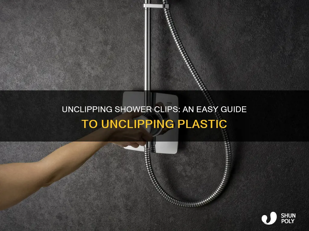 how to unclip plastic shower clips