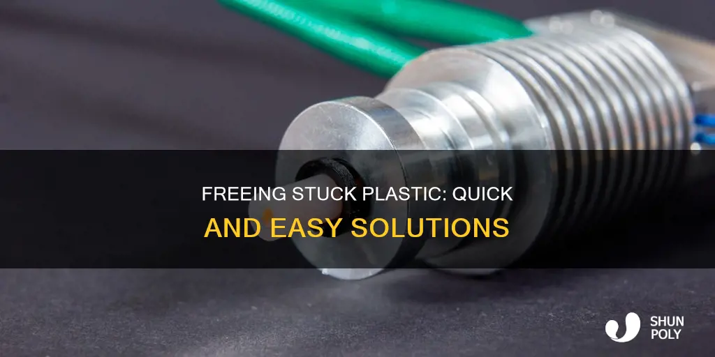 how to unstick two pieces of plastic