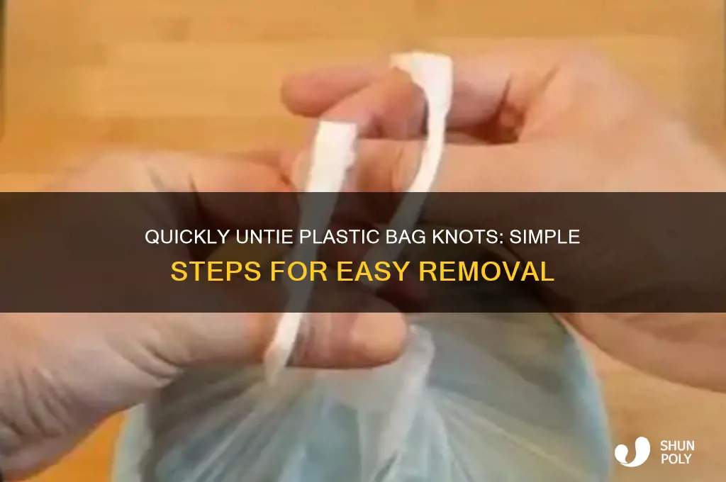 how to untie a knot in a plastic bag