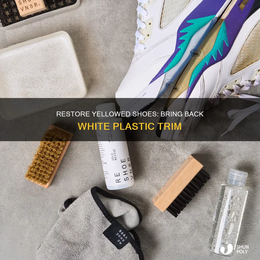 how to unyellow plastic on shoes