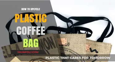 Creative Ways to Upcycle Plastic Coffee Bags for Eco-Friendly Living