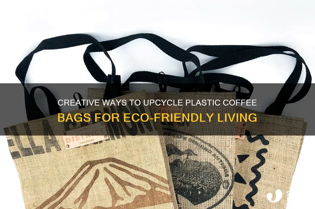 how to upcycle plastic coffee bag