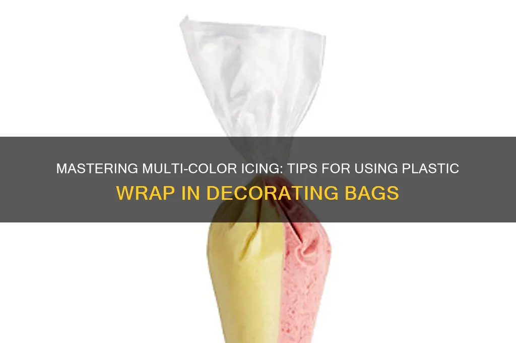 how to use multi color icing bags with plastic wrap