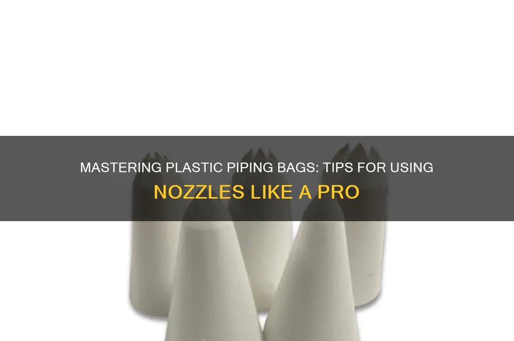 how to use plastic piping bag with nozzle