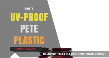 Protect PET Plastic from UV Rays: Coating and Additives