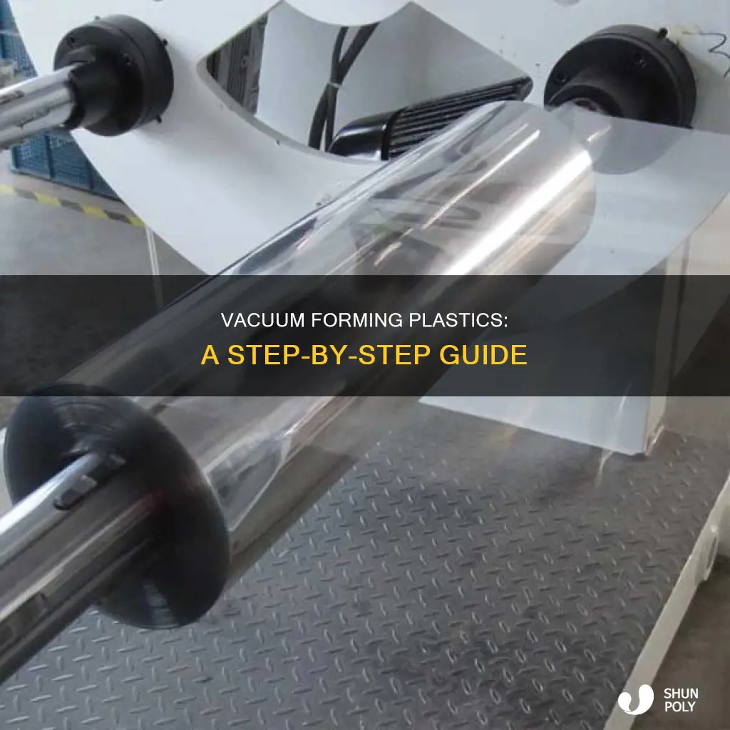 how to vacuum form a plastic product