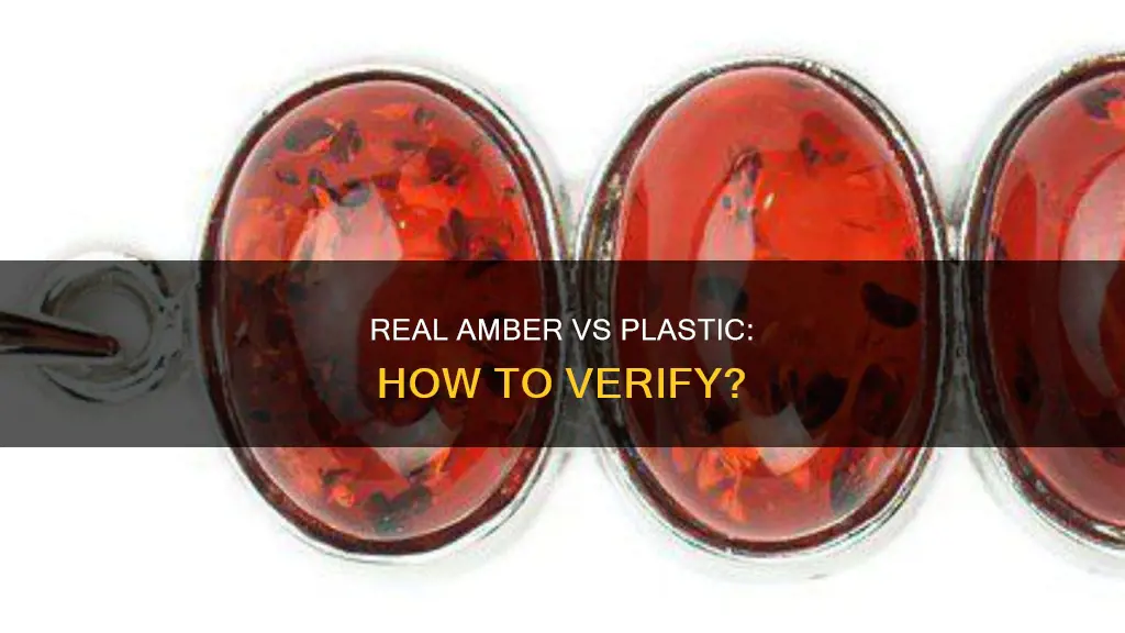 how to verify real amber from plastic