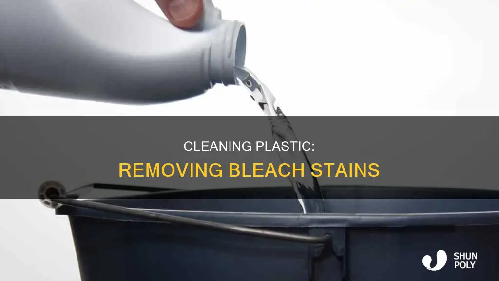 how to wash bleach off of plastic