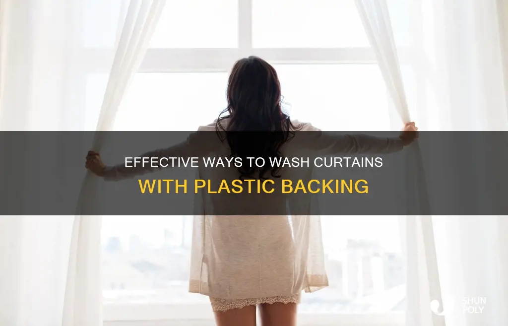 how to wash curtains with plastic backing