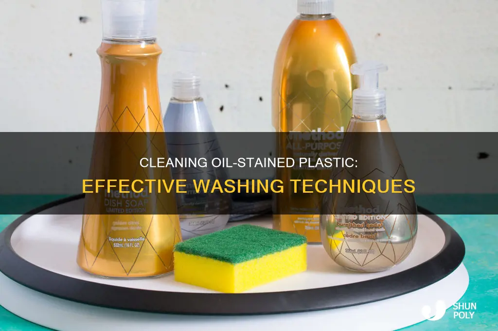 how to wash oil off plastic