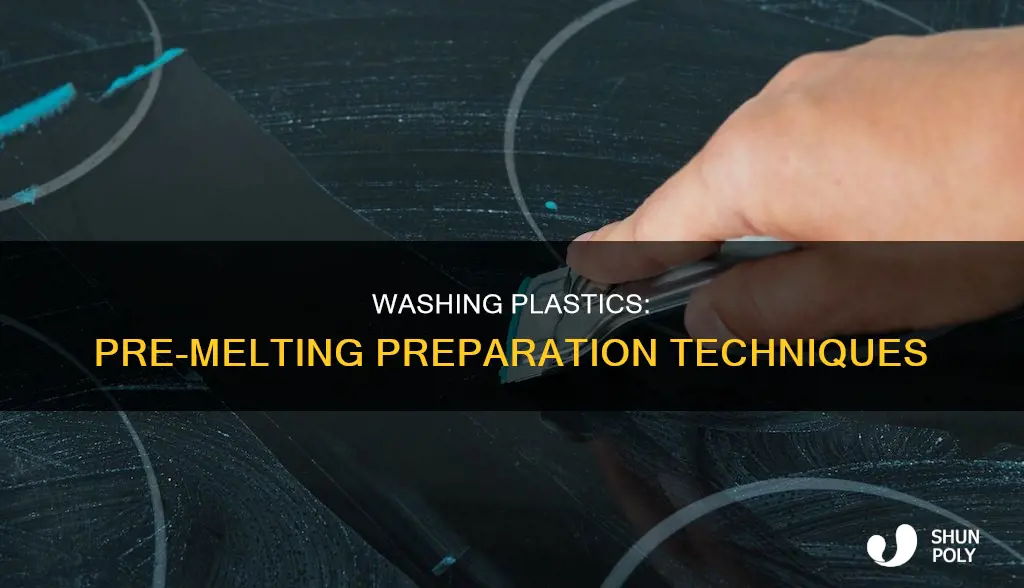 how to wash plastic before melting
