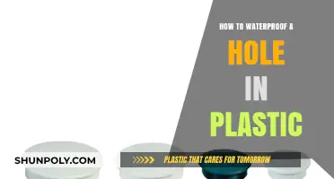 Waterproofing Plastic: Seal Holes, Prevent Leaks