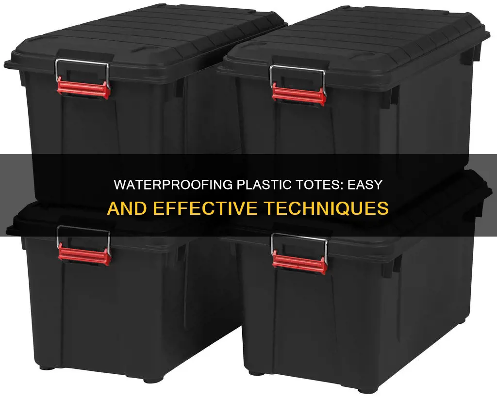 how to waterproof a plastic tote