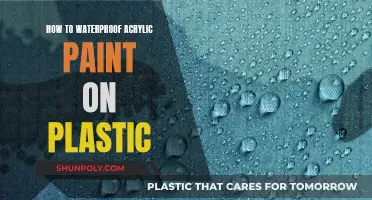 Waterproofing Acrylic Paint on Plastic: Sealant Techniques for Longevity