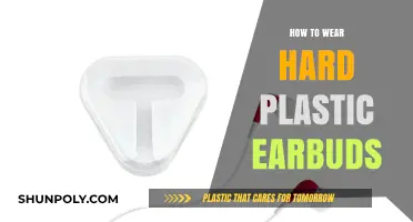 The Ultimate Guide to Wearing Hard Plastic Earbuds