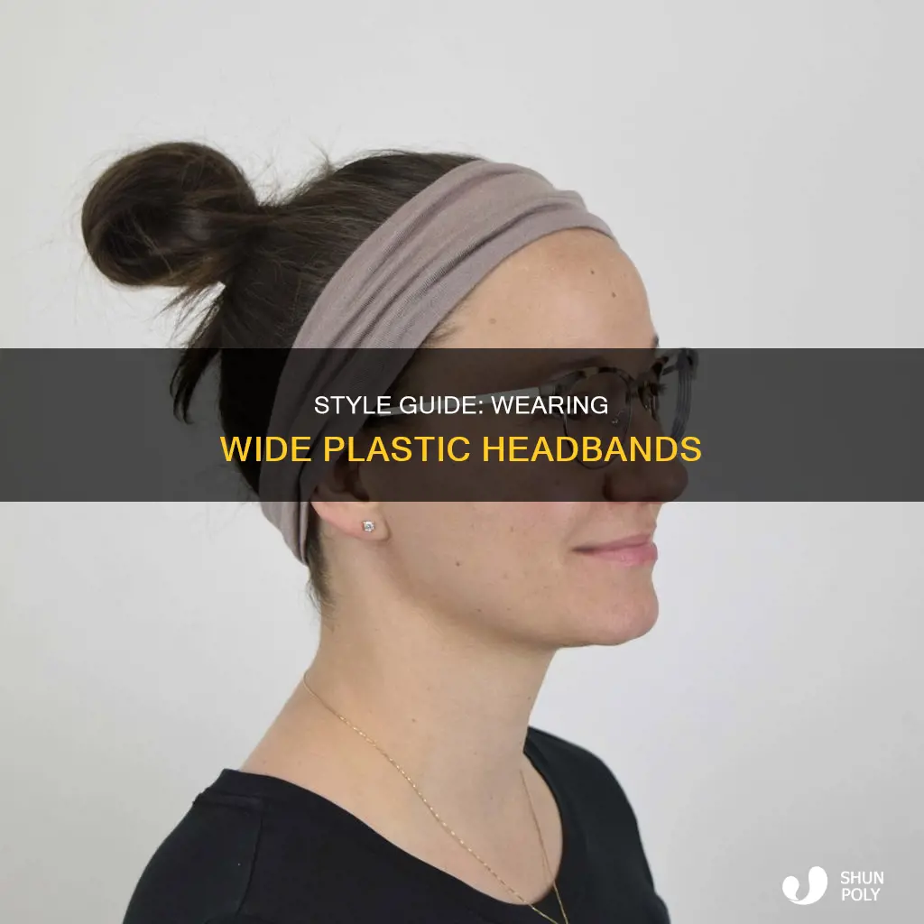 how to wear wide plastic headbands